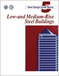 Design Guide 5: Low- and Medium-Rise Steel Buildings (Print)